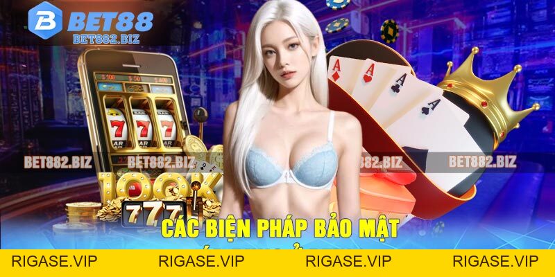 Chính Sách Bảo Mật BET88 Với 3 Biện Pháp Bảo Mật Chính