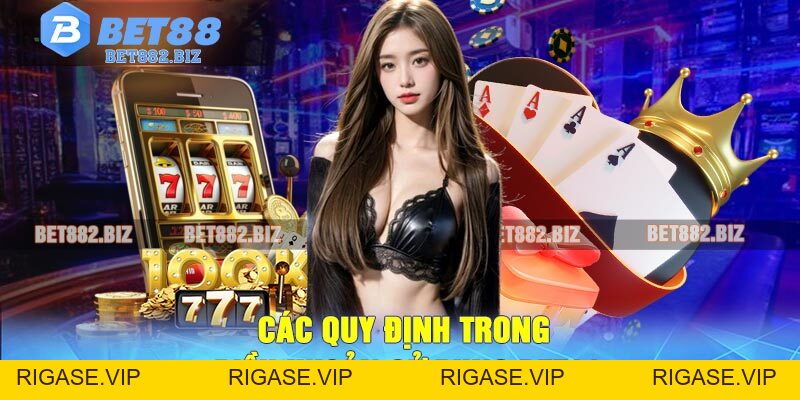 Tất Tần Tật Quy Định Trong Điều Khoản Sử Dụng BET88